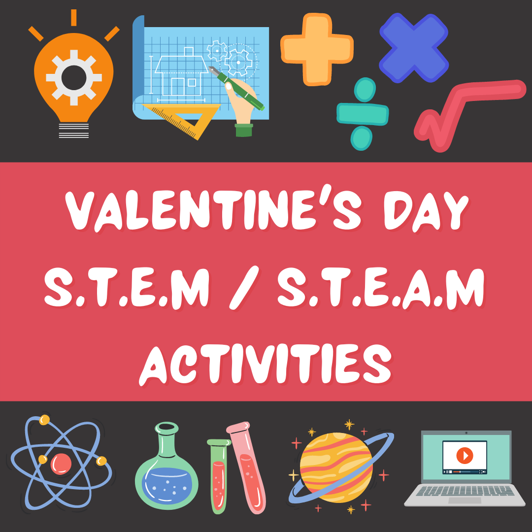 2022 | Valentines STEM | Büyük